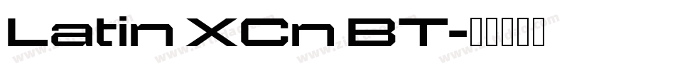 Latin XCn BT字体转换